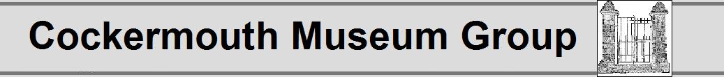A link to the Cockermouth Museum Group Website.