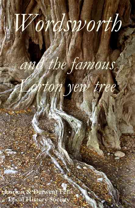 e-book 'Wordsworth and the famous Lorton yew tree'